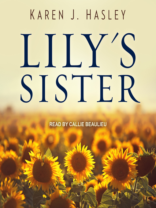 Title details for Lily's Sister by Karen J. Hasley - Available